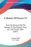 A History Of Greece V5