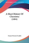 A Short History Of Chemistry (1894)