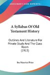 A Syllabus Of Old Testament History