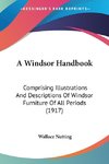 A Windsor Handbook