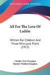 All For The Love Of Laddie