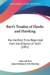 Bert's Treatise of Hawks and Hawking