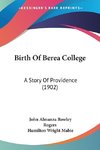 Birth Of Berea College