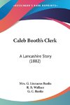 Caleb Booth's Clerk