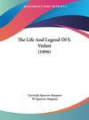 The Life And Legend Of S. Vedast (1896)