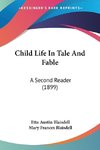 Child Life In Tale And Fable