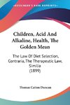 Children, Acid And Alkaline, Health, The Golden Mean