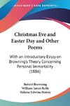 Christmas Eve and Easter Day and Other Poems