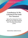 Contributions To The Criticism Of The Greek New Testament