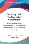 East Jersey Under The Proprietary Governments