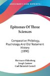 Epitomes Of Three Sciences