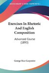 Exercises In Rhetoric And English Composition