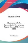 Faustus Notes