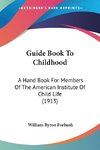 Guide Book To Childhood