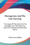 Herzegovina And The Late Uprising