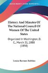 History And Minutes Of The National Council Of Women Of The United States