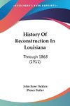 History Of Reconstruction In Louisiana