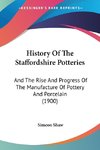 History Of The Staffordshire Potteries