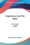 Inspiration And The Bible