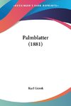 Palmblatter (1881)