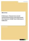 Performance Measurement in der Softwareentwicklung und Softwaretest. Development of R&D Key Performance Indicators