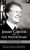 Jimmy Carter and the Water Wars