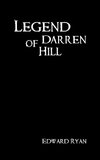 Legend of Darren Hill