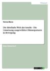 Die fabelhafte Welt der Amelie - Die Umsetzung ausgewählter Filmsequenzen in Bewegung