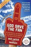 God Save the Fan