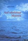 Auf uferlosen Meeren