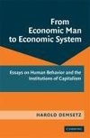 From Economic Man to Economic System