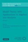 Model Theory with Applications to Algebra and Analysis