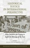 Berg, M: Historical Justice in International Perspective