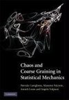 Castiglione, P: Chaos and Coarse Graining in Statistical Mec