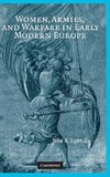 Women, Armies, and Warfare in Early Modern             Europe