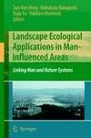 Landscape Ecological Applications in Man-Influenced Areas