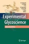 Experimental Glycoscience