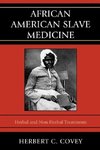 African American Slave Medicine