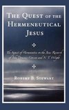 The Quest of the Hermeneutical Jesus