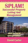 SPLAM! Successful Property Letting And Management - NEW Revised & Enlarged Edition