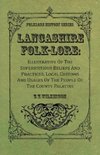 Lancashire Folk-Lore