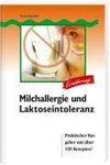 Milchallergien und Laktoseintoleranz