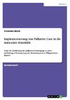 Implementierung von Palliative Care in die stationäre Altenhilfe