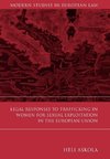 Legal Responses to Trafficking in Women for Sexual Exploitation in the European Union