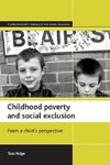 Childhood poverty and social exclusion