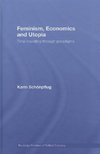 Schonpflug, K: Feminism, Economics and Utopia