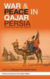 Farmanfarmaian, R: War and Peace in Qajar Persia