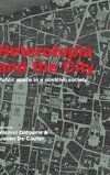 Heterotopia and the City