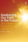 Dunlap, P: Awakening our Faith in the Future