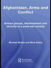 Bhatia, M: Afghanistan, Arms and Conflict